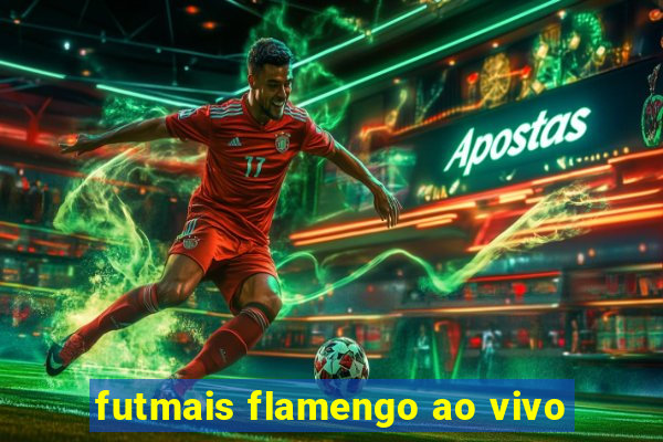 futmais flamengo ao vivo